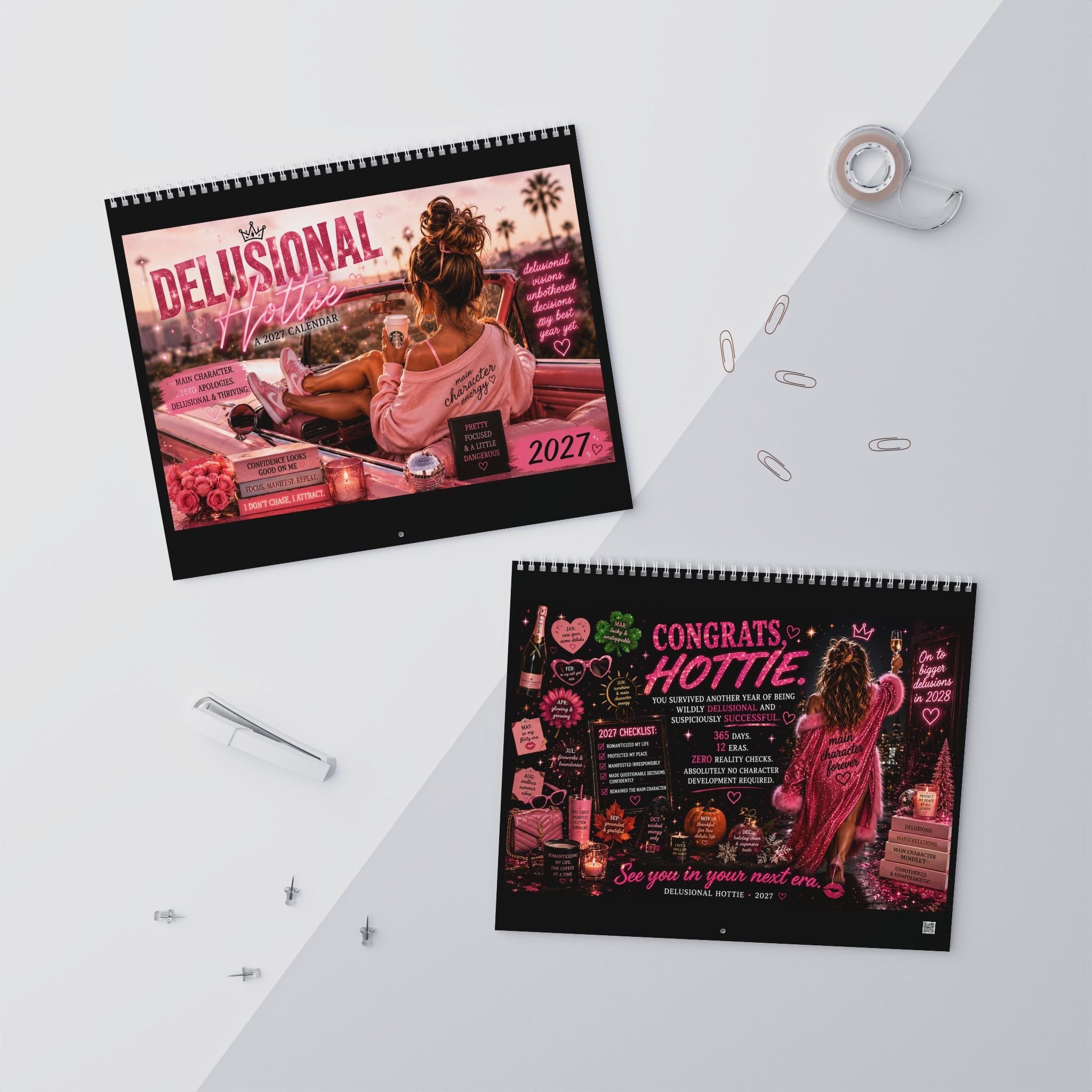 Delusional Hottie  2027 | Monthly Motivational Art