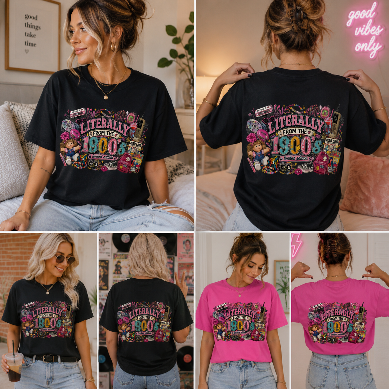 Literally From the 1900’s Graphic Tee