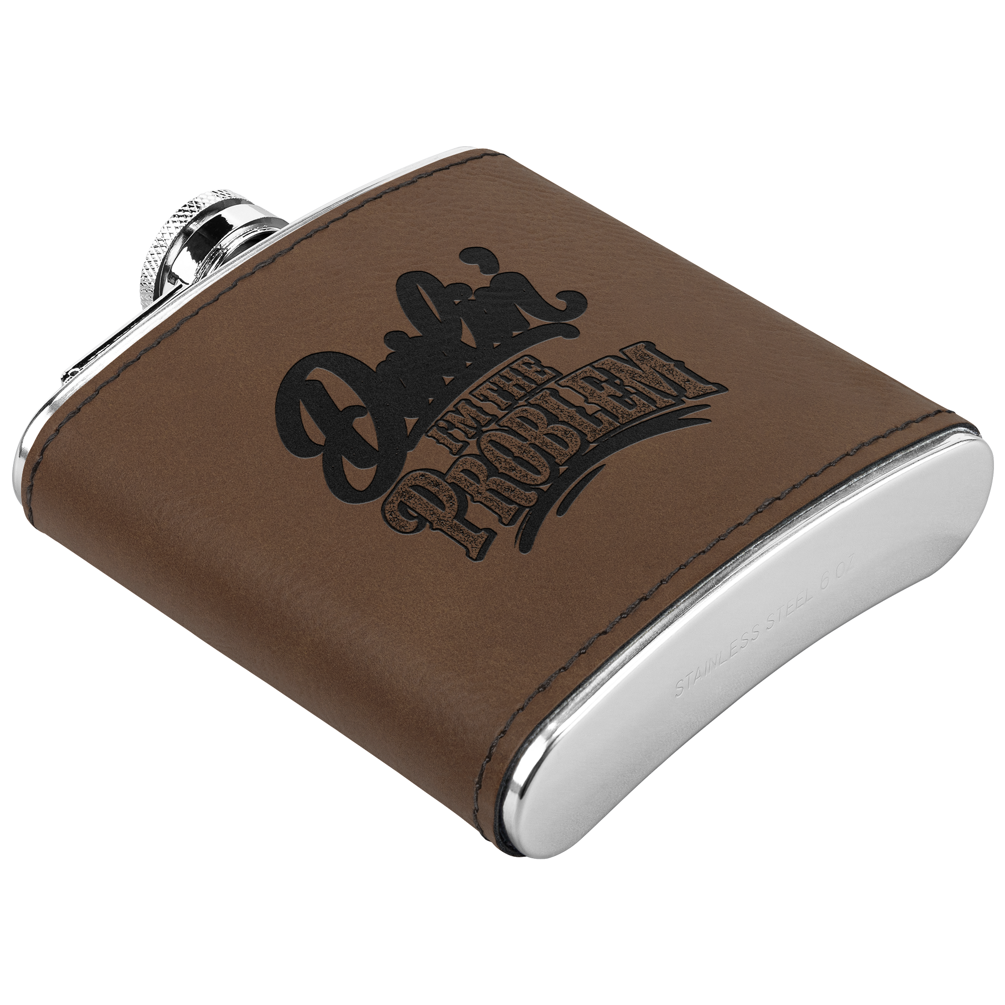 Darlin_Im_the_Problem_6_oz_Flask_Dk_Brown_Angle_Mockup.png_16010417