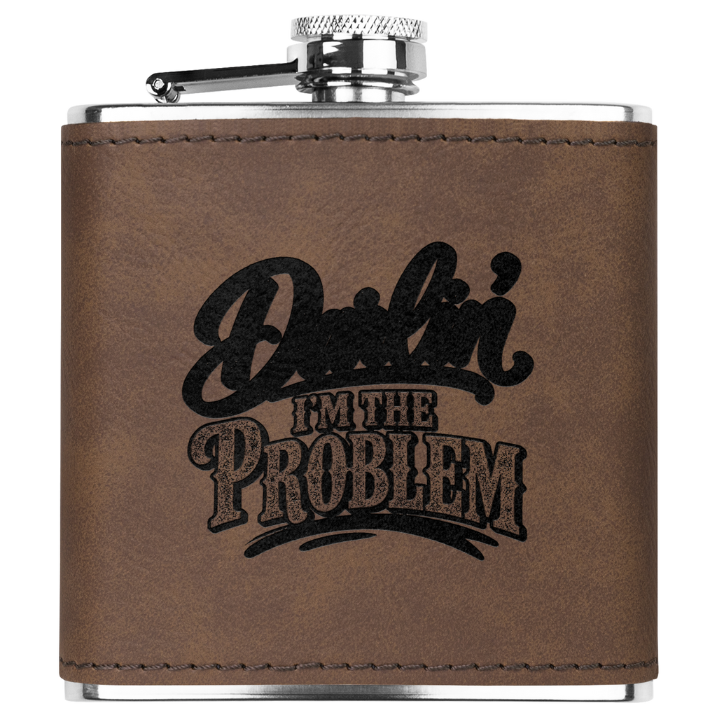 Darlin_Im_the_Problem_6_oz_Flask_Dk_Brown_Main_Mockup.png_16010420